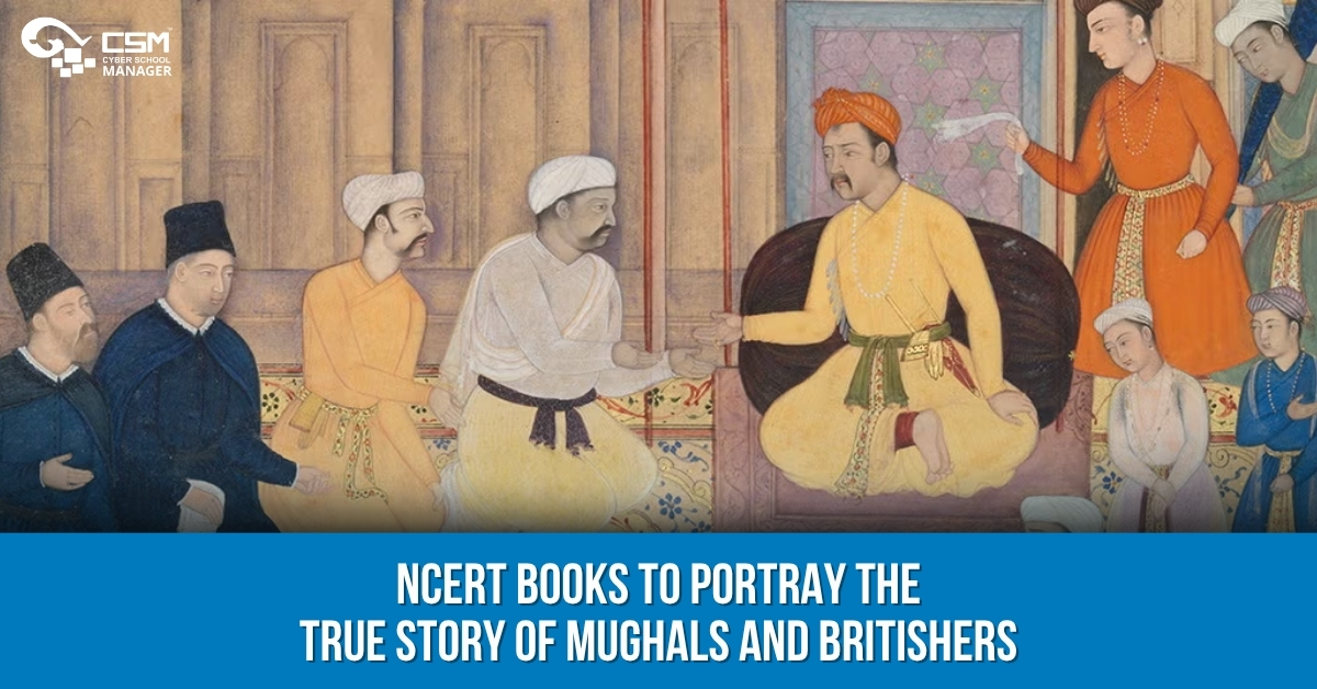 NCERT Books To Portray the True Story of Mughals And Britishers